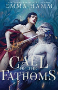 Cover Image for Call of the Fathoms -- Emma Hamm, Paperback
