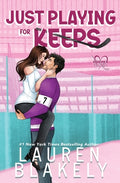 Cover Image for Just Playing for Keeps -- Lauren Blakely, Paperback