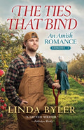 Cover Image for The Ties That Bind: An Amish Romance -- Linda Byler, Paperback