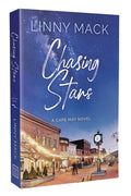 Cover Image for Chasing Stars: A Friends to Lovers, Later in Life, Small Town Romance -- Linny Mack, Paperback
