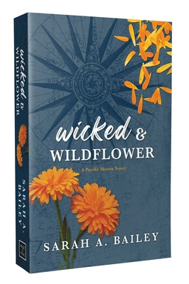 Cover Image for Wicked & Wildflower: Special Edition -- Sarah A. Bailey, Paperback