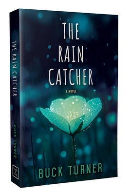 Cover Image for The Rain Catcher -- Buck Turner, Paperback