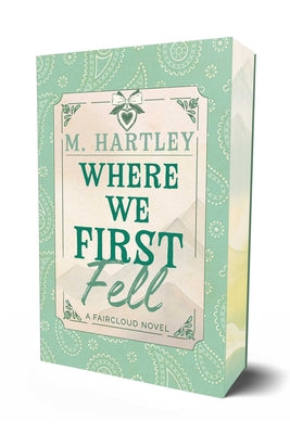 Cover Image for Where We First Fell -- M. Hartley, Paperback