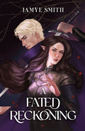 Cover Image for A Fated Reckoning -- Jamye Smith, Paperback
