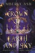 Cover Image for Crown of Earth and Sky -- Emberly Ash, Paperback