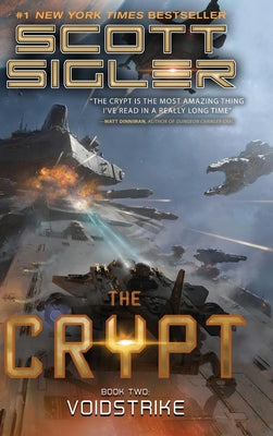 Cover Image for The Crypt 2: Voidstrike: (A Military Sci-Fi Novel) -- Scott Sigler, Hardcover