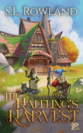 Cover Image for The Halfling's Harvest: A Cozy Fantasy -- S. L. Rowland, Paperback