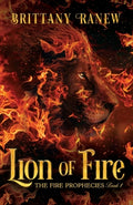 Cover Image for Lion of Fire -- Brittany Ranew, Paperback