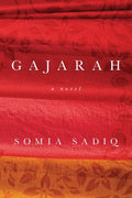 Cover Image for Gajarah -- Somia Sadiq, Paperback
