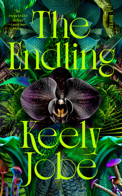 Cover Image for The Endling -- Keely Jobe, Paperback