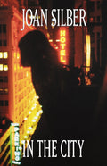 Cover Image for In the City -- Joan Silber, Paperback