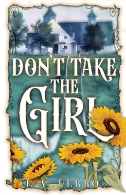 Cover Image for Don't Take the Girl -- L. A. Ferro, Paperback