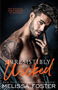 Cover Image for Irresistibly Wicked -- Melissa Foster, Paperback