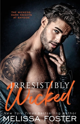 Cover Image for Irresistibly Wicked -- Melissa Foster, Paperback