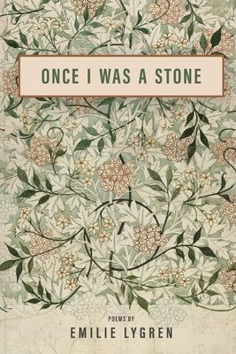 Cover Image for Once I Was a Stone -- Emilie Lygren, Paperback