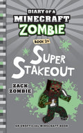 Cover Image for Diary of a Minecraft Zombie Book 24: Super Stakeout -- Zack Zombie, Paperback