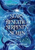 Cover Image for Scars Beneath a Serpent's Scales -- Nicole Platania, Hardcover