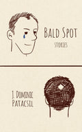 Cover Image for Bald Spot -- J. Dominic Patacsil, Paperback
