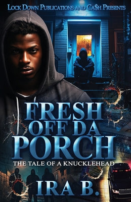 Cover Image for Fresh Off Da Porch -- Ira B, Paperback