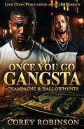 Cover Image for Once You Go Gangsta -- Corey Robinson, Paperback