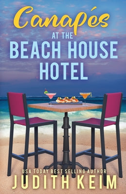 Cover Image for Canapes at The Beach House Hotel -- Judith Keim, Paperback