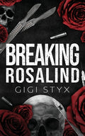 Cover Image for Breaking Rosalind -- Gigi Styx, Paperback