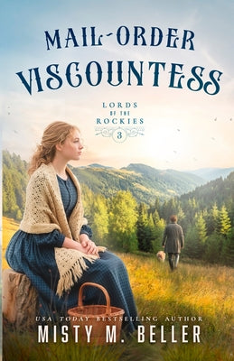 Cover Image for Mail-Order Viscountess -- Misty M. Beller, Paperback
