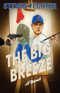 Cover Image for The Big Breeze -- Steven Fechter, Paperback