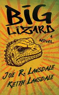 Cover Image for Big Lizard -- Joe R. Lansdale, Paperback