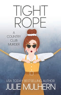 Cover Image for Tight Rope -- Julie Mulhern, Paperback