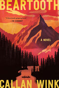 Cover Image for Beartooth -- Callan Wink, Paperback
