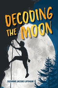 Cover Image for Decoding the Moon -- Suzanne Jacobs Lipshaw, Paperback