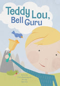 Cover Image for Teddy Lou, Bell Guru -- Chris Demeropolis, Paperback