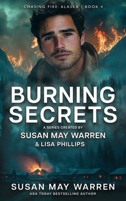 Cover Image for Burning Secrets -- Susan May Warren, Paperback