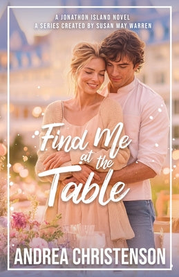 Cover Image for Find Me in at the Table -- Andrea Christenson, Paperback