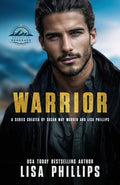Cover Image for Warrior -- Lisa Phillips, Paperback