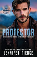 Cover Image for Protector -- Jennifer Pierce, Paperback