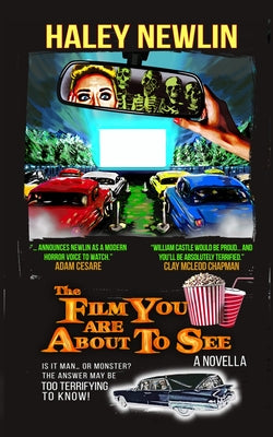 Cover Image for The Film You Are About to See -- Haley Newlin, Paperback