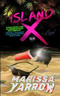Cover Image for Island X -- Marissa Yarrow, Paperback