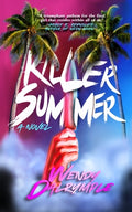 Cover Image for Killer Summer -- Wendy Dalrymple, Paperback