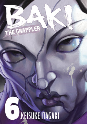 Cover Image for Baki the Grappler (Perfect Edition) Vol. 6 -- Keisuke Itagaki, Paperback