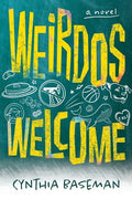 Cover Image for Weirdos Welcome -- Cynthia Baseman, Paperback