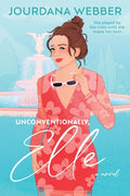 Cover Image for Unconventionally, Elle -- Jourdana Webber, Paperback