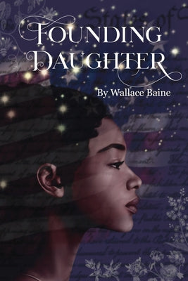 Cover Image for Founding Daughter -- Wallace Baine, Paperback