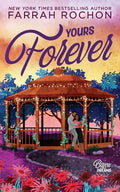 Cover Image for Yours Forever -- Farrah Rochon, Paperback