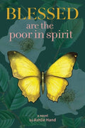 Cover Image for Blessed Are the Poor in Spirit -- Ashlie Hand, Paperback