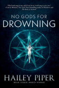 Cover Image for No Gods for Drowning -- Hailey Piper, Paperback