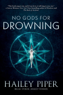 Cover Image for No Gods for Drowning -- Hailey Piper, Paperback