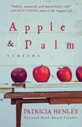 Cover Image for Apple & Palm -- Patricia Henley, Paperback