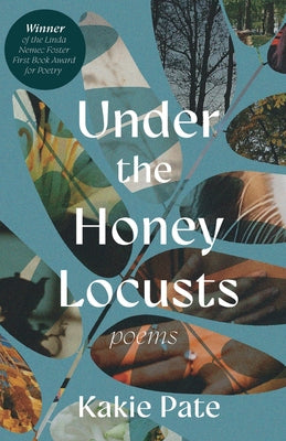 Cover Image for Under the Honey Locusts -- Kakie Pate, Paperback